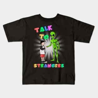 Talk to Strangers Kids T-Shirt